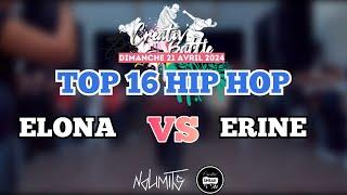 CREATIV’ BATTLE 2024  ELONA vs ERINE  TOP 16 HIP HOP