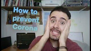 Coronavirus song parody - how to prevent Corona