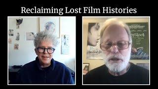 Reclaiming Lost Film Histories with Su Friedrich and Scott MacDonald