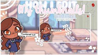 HOW I EDIT MY THUMBNAILS TUTORIAL *Voice*  AVATAR WORLD