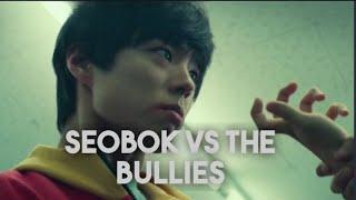 Seobok  Bullies vs Seobok