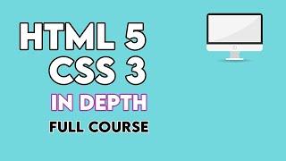 HTML5 And CSS3 in Depth Full Course