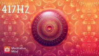 417Hz  Negative Energy Wipe Out Frequency  Ambient Aura  Heal & Balance Sacral Chakra