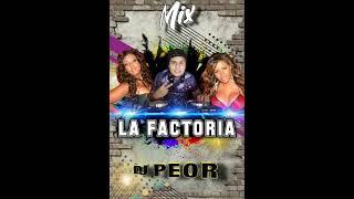 Mix - Factoria - Regueton - Dj Peor - Slld - 2022