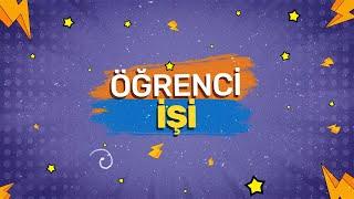 Öğrenci İşi - Bölüm 01