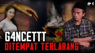 BERAWAL MESUM SAMPE G4NCET DI TEMPAT TERLARANG  BIKIN MERINDING   WKang Omat