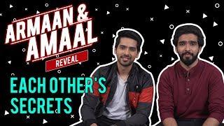 Armaan Malik & Amaal Mallik reveal each others secrets  CineBlitz