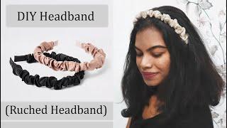 DIY Scrunchie Headband   Ruched Headband  How to make Scrunchie Hairband