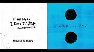 I Dont CareShape of You Mashup - Ed Sheeran & Justin Bieber