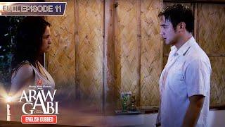 Full Episode 11  Araw Gabi English Dubbed