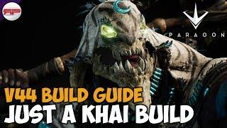 Paragon  Khaimera Build Guide