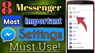 8 Most Important Messenger Settings You Should Use Now  Facebook Messenger Tricks