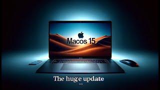 MacOS 15 is going to be uniquely HUGE