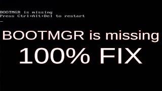 BOOTMGR is missing 100% Fix