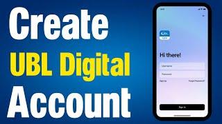 UBL Digital App Sign Up  UBL App Registration