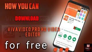 How  you can download VivaVideo PRO Video Editor HD for free...