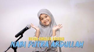 NABI PUTRA ABDULLAH COVER BY FAIQA AMALIA ARIFAH