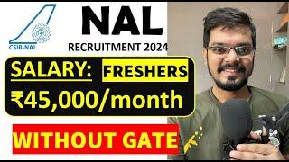 NAL Recruitment 2024  Freshers  CTC ₹45000 Month  Engineer Diploma  Latest Jobs 2024