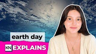 Earth Day How it started and why it matters  CBC Kids News