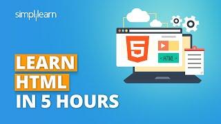 HTML Tutorial For Beginners 2023  Learn HTML In 5 Hours  HTML Full Course  Simplilearn