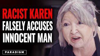 Racist Karen Falsely Accuses Innocent Man What Happens To Her Is Shocking  Paradigm Studios