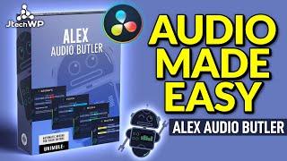 How to make audio sound better in Davinci Resolve - Alex Audio Butler- Audio mastering the easy way