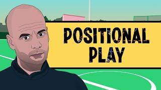 What is Positional Play?