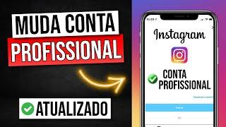 Como Mudar Conta do Istagram para Profissional ou Influencer APÓS ATUALIZAÇÃO