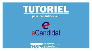 Tutoriel eCandidat - Inspé de lacadémie de Versailles