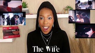 THE WIFE  EPISODE 4 - 6 REVIEW REACTION