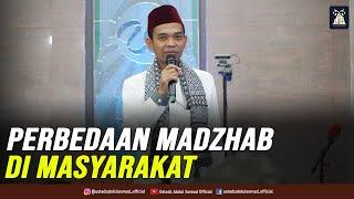 PERBEDAAN MADZHAB DITENGAH MASYARAKAT  Kajian Subuh Masjid Nurul Iman Kota Surabaya 23.5.2022