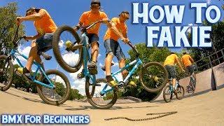 BMX How To Fakie - BMX For Beginners