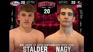 Dre Stalder Vs Orlando Nagy - Destiny Muay Thai 20