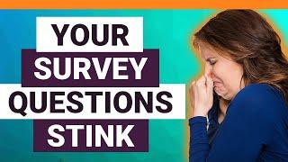 what to do when your survey answers suck