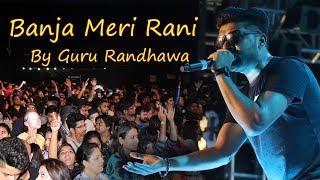 Guru Randhawa   Banja Meri Rani  Live  Performance at  Bhubaneswar 