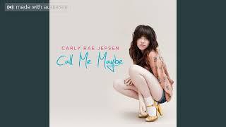 Carly Rae Jepsen Call Me Maybe Audio +0.5 Version