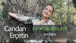 Candan Erçetin - Neden  #evdekal