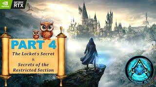 Hogwarts Legacy Walkthrough Part 4 𝑻𝒉𝒆 𝑳𝒐𝒄𝒌𝒆𝒕𝒔 𝑺𝒆𝒄𝒓𝒆𝒕 & 𝑺𝒆𝒄𝒓𝒆𝒕𝒔 𝒐𝒇 𝒕𝒉𝒆 𝑹𝒆𝒔𝒕𝒓𝒊𝒄𝒕𝒆𝒅 𝑺𝒆𝒄𝒕𝒊𝒐𝒏