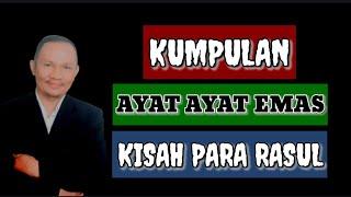 KUMPULAN AYAT AYAT EMAS KITAB KISAH PARA RASUL