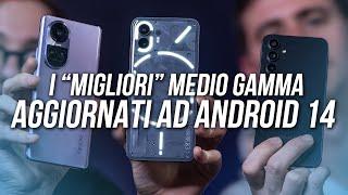 I MIGLIORI SMARTPHONE MEDIO GAMMA aggiornati ad Android 14