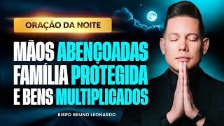 ORAÇÃO DA NOITE-06 DE SETEMBRO