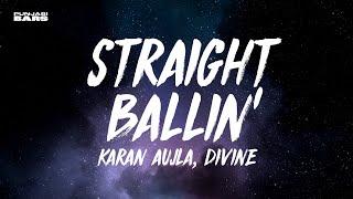 Karan Aujla DIVINE - Straight Ballin LyricsEnglish Meaning