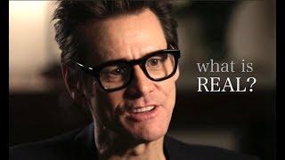 What really exists  under the surface - Jim Carrey