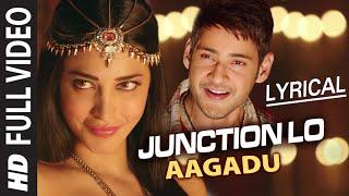 Junction Lo Video Song with Lyrics  Aagadu  Mahesh Babu Tamannaah Shruti Haasan