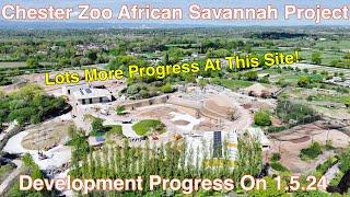 Chester Zoo African Savannah Development by drone on 1.5.24 Episode 6