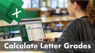 Excel Tutorial Easily Assign Letter Grades to Test Scores