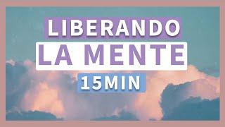 Meditación para liberarnos de PENSAMIENTOS NEGATIVOS