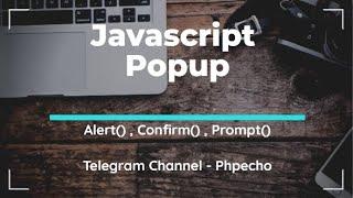 Javascript Popup  alert  confirm  prompt 