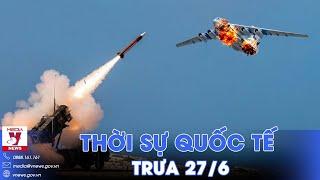 Thời sự Quốc tế trưa 276. Nga cáo buộc Ukraine bắn rơi máy bay chở tù binh ra mắt vũ khí mới-VNews