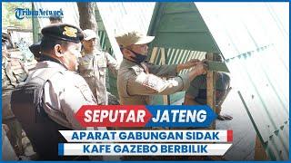 Buntut Viral Video Mesum Aparat Gabungan Sidak Kafe Gazebo Berbilik di Pantai Sigandu Batang